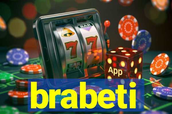 brabeti