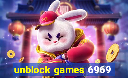 unblock games 6969