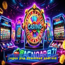 jogos psp download android