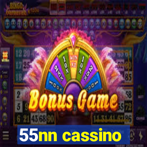 55nn cassino