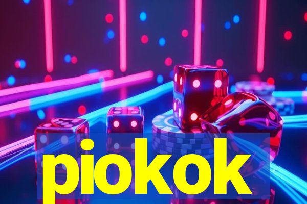 piokok