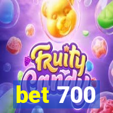 bet 700