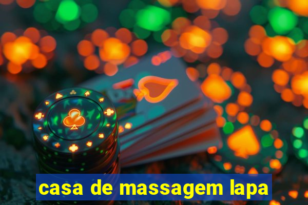 casa de massagem lapa