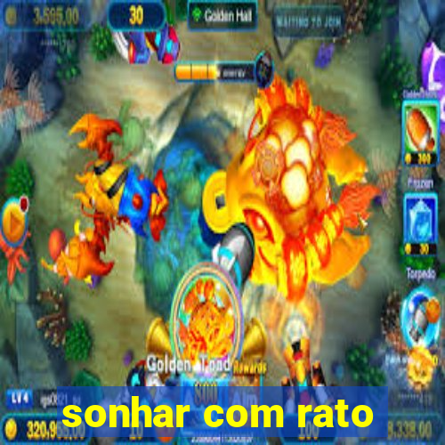 sonhar com rato