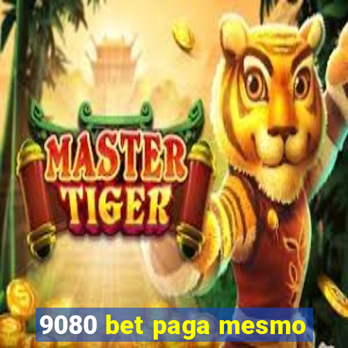 9080 bet paga mesmo