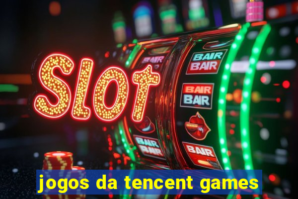 jogos da tencent games