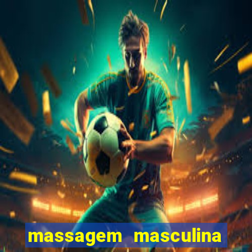 massagem masculina porto alegre