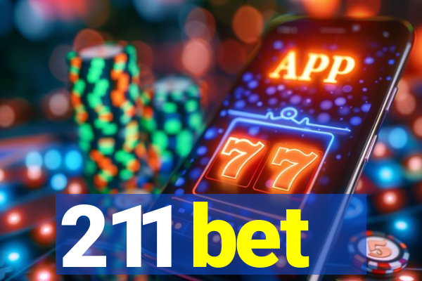 211 bet