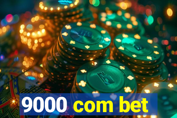 9000 com bet