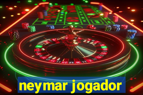 neymar jogador