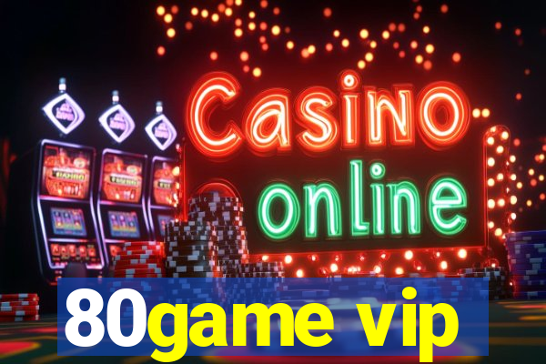 80game vip