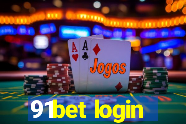 91bet login