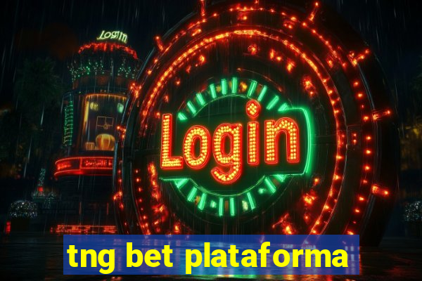 tng bet plataforma