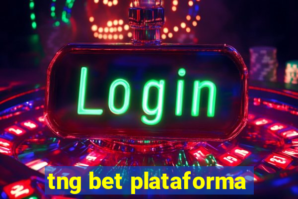 tng bet plataforma