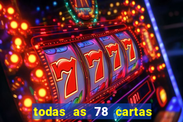 todas as 78 cartas do tarot