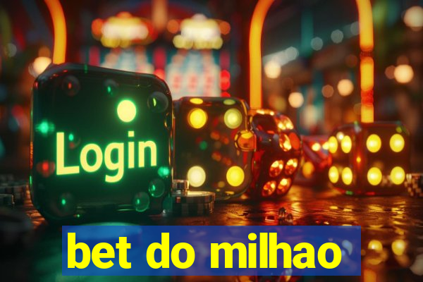 bet do milhao