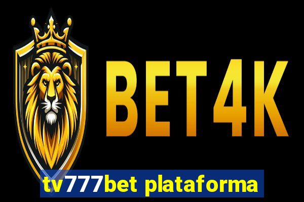 tv777bet plataforma