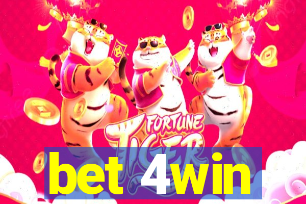 bet 4win