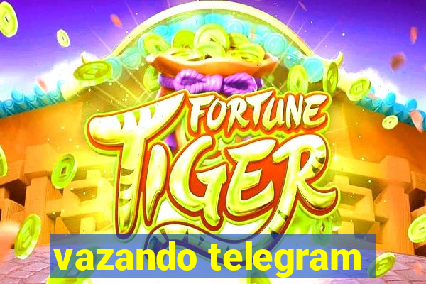 vazando telegram