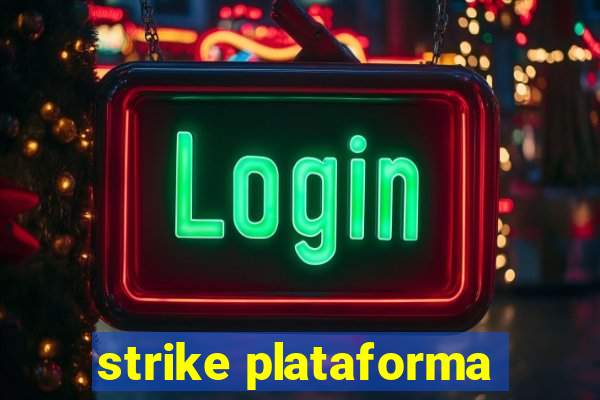 strike plataforma