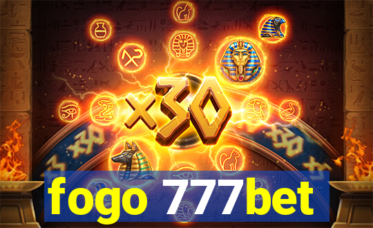 fogo 777bet