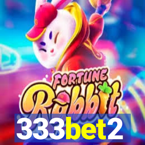 333bet2