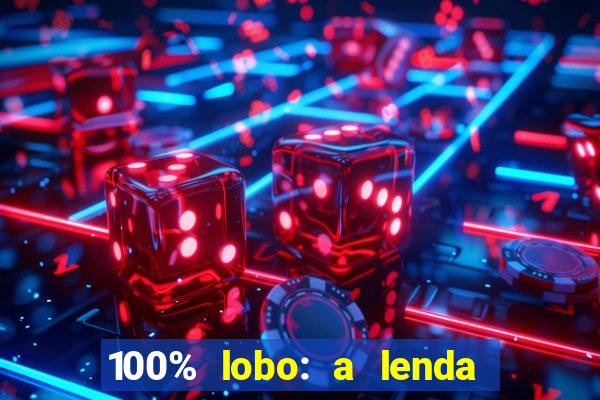 100% lobo: a lenda da pedra da lua 2 temporada