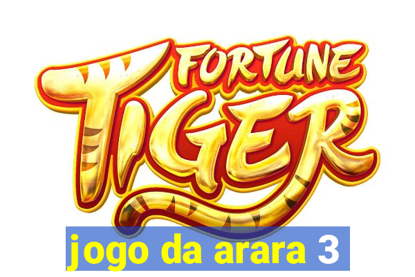 jogo da arara 3