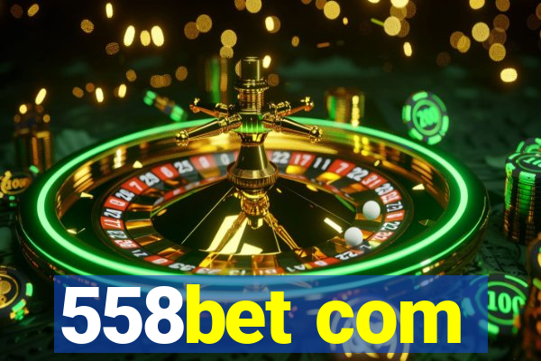 558bet com