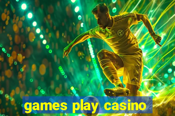 games play casino