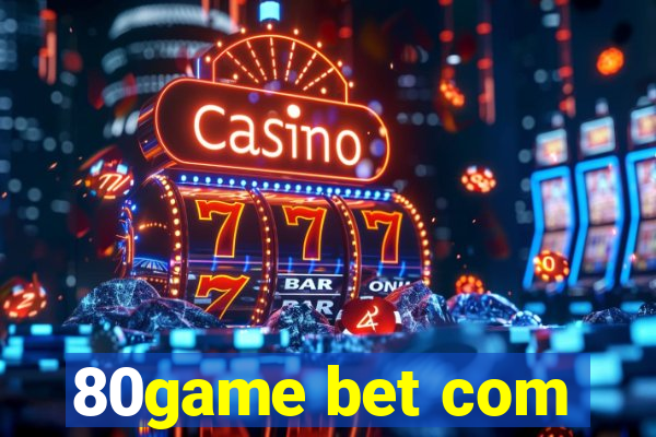 80game bet com