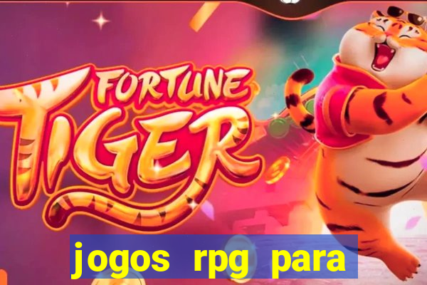 jogos rpg para ganhar dinheiro