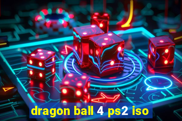 dragon ball 4 ps2 iso