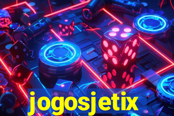 jogosjetix