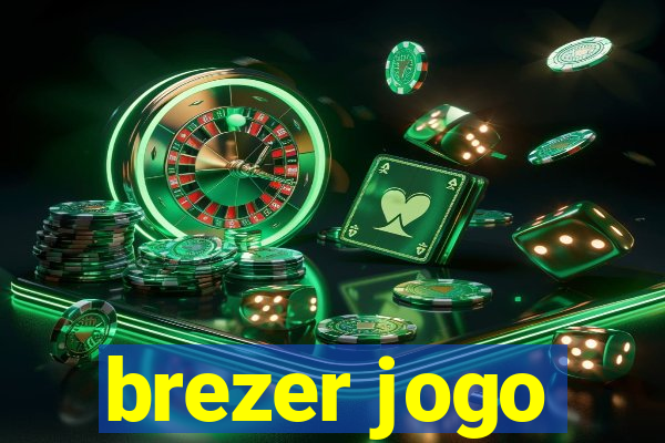 brezer jogo