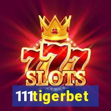 111tigerbet