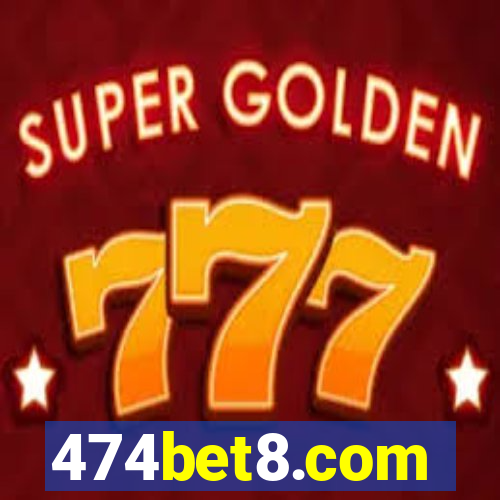 474bet8.com