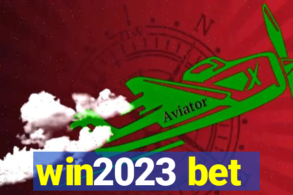 win2023 bet