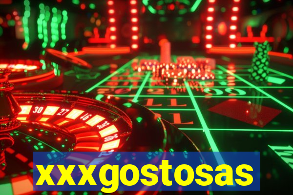 xxxgostosas