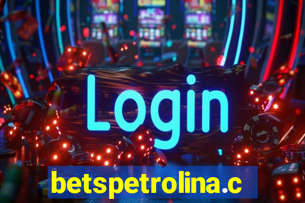 betspetrolina.com