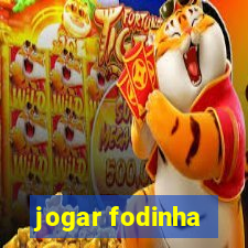 jogar fodinha