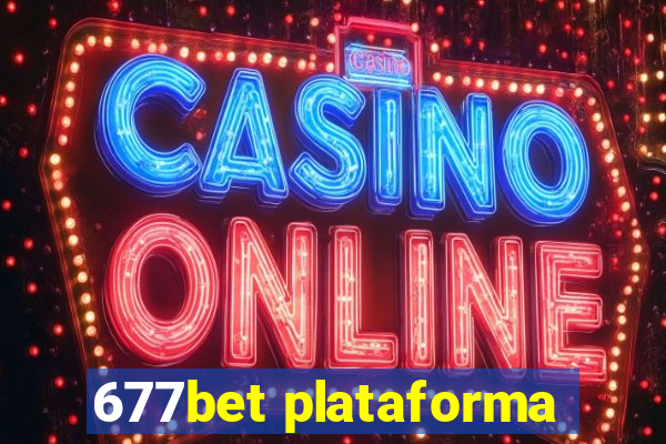 677bet plataforma