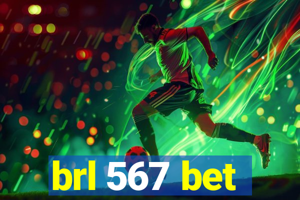 brl 567 bet