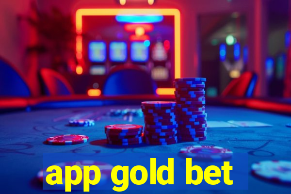 app gold bet