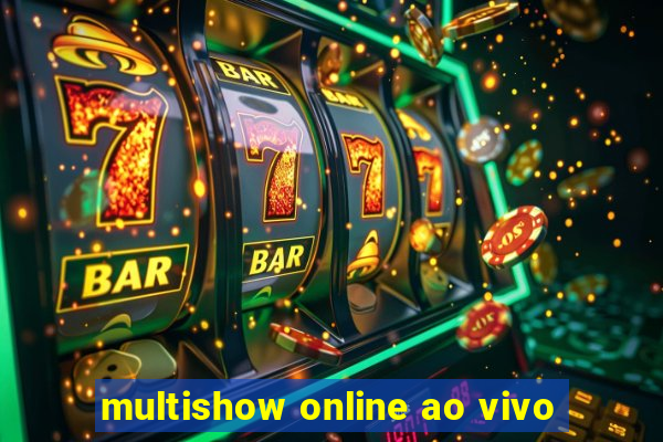 multishow online ao vivo