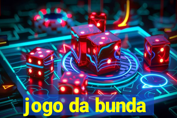 jogo da bunda