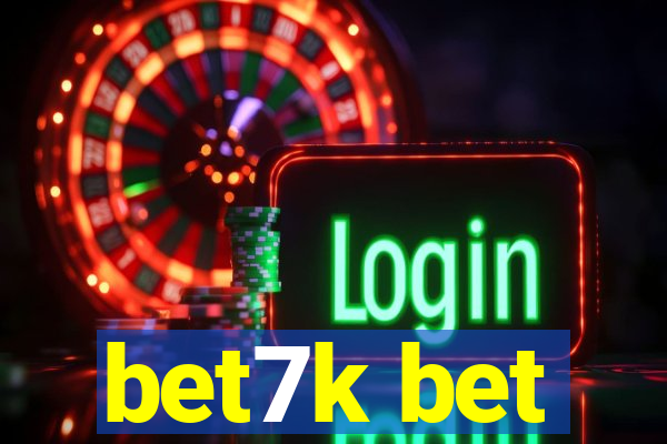 bet7k bet