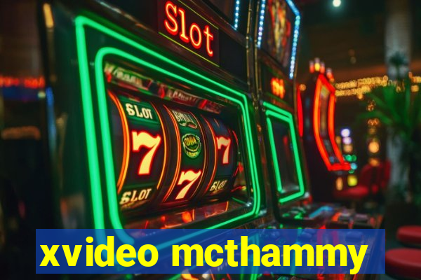 xvideo mcthammy