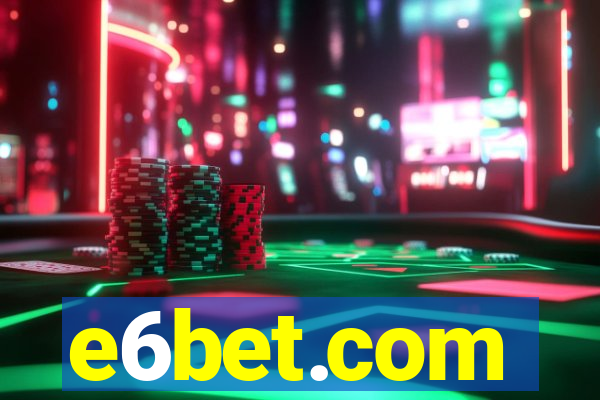 e6bet.com