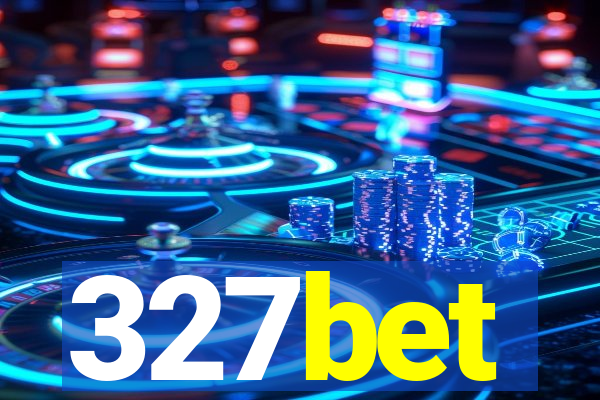 327bet